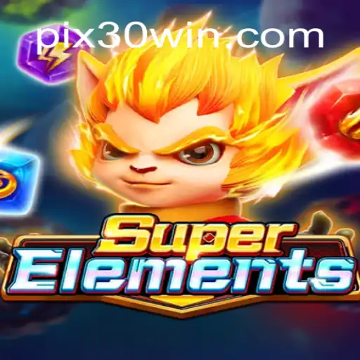 Descubra o Fascinante Mundo de SuperElements com 30win